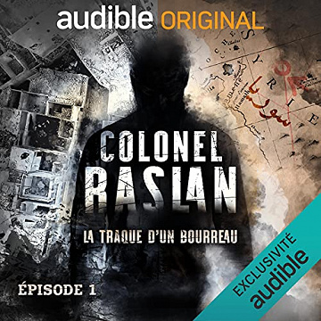 Lena Bjurstrom, Brice Andlauer - Colonel Raslan - La traque d'un bourreau [2021]