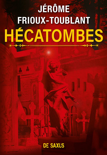Hécatombes - Jérôme Frioux-Toublant (2022)
