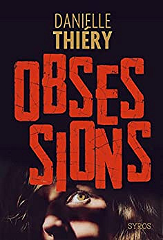 Obsessions - Danielle Thiéry (2022)
