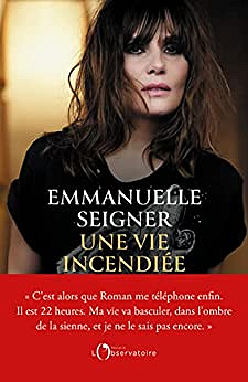 Une vie incendiée - Emmanuelle Seigner (2022)