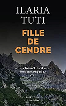 Commissaire Teresa Battaglia Tome 4 - Fille de cendre - Ilaria Tuti (2022)