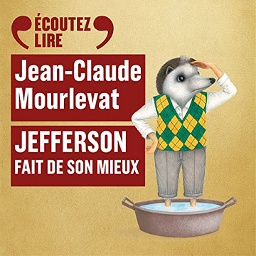 Jefferson fait de son mieux - Jean-Claude Mourlevat (2022)