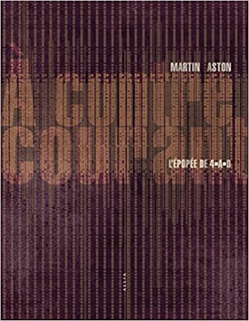 À contre-courant : l'épopée du label 4AD - Martin Aston (2022)