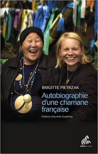 Autobiographie d'une chamane française - Brigitte Pietrzak (2022)