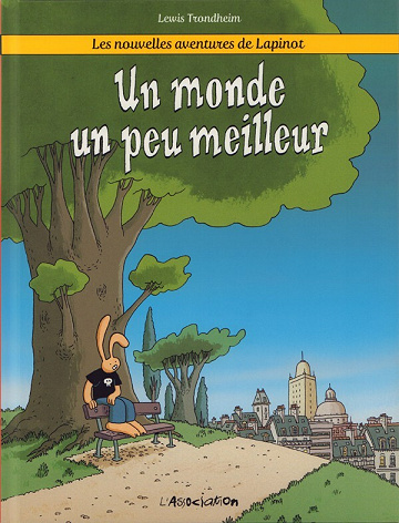 Les Nouvelles Aventures de Lapinot - Tomes 01 à 07