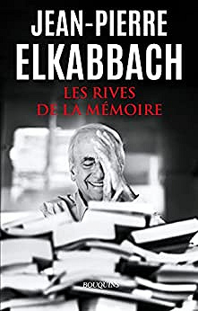 Les rives de la mémoire - Jean-Pierre Elkabbach (2022)