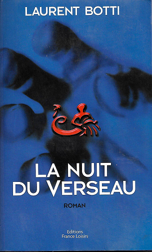 La nuit du verseau - Laurent Botti