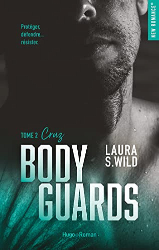 Bodyguards - Tome 2 Cruz - Laura S. Wild (2022)