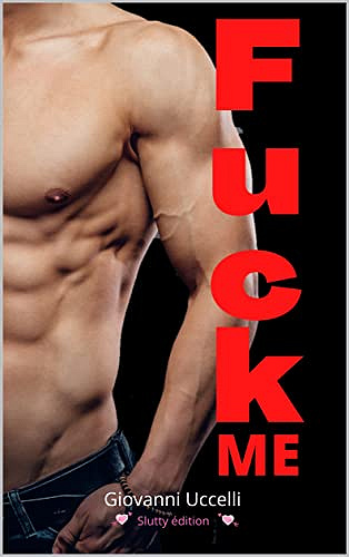 Fuck Me - Giovanni Uccelli (2022)