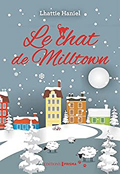 Le chat de Milltown - Lhattie Haniel (2022)