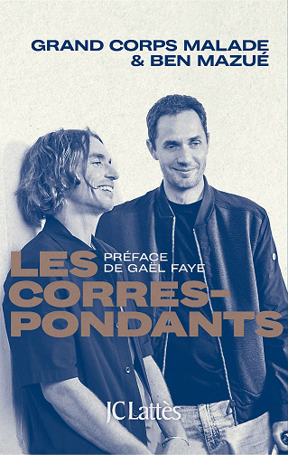 Les Correspondants - Grand Corps Malade, Ben Mazué (2022)