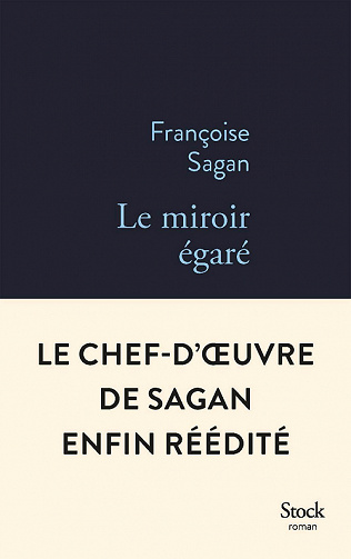 Le miroir égaré - Françoise Sagan (2022)