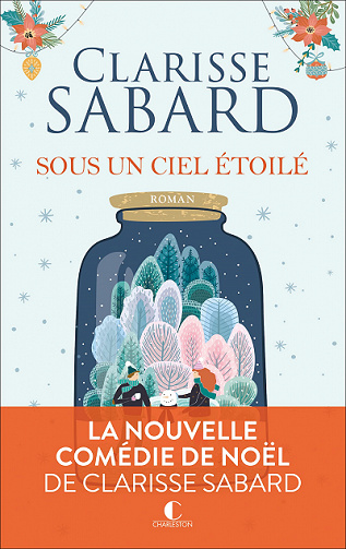 Sous un ciel étoilé - Clarisse Sabard (2022)