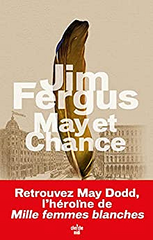 May et Chance - Jim Fergus (2022)