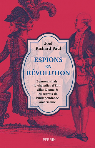Espions en Révolution - Joel Richard Paul (2022)