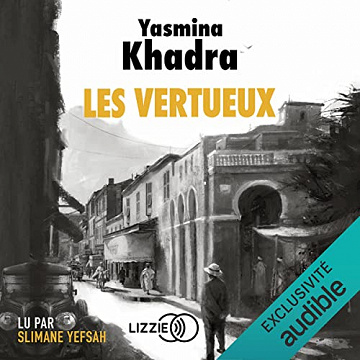 Yasmina Khadra, "Les vertueux" (2022)