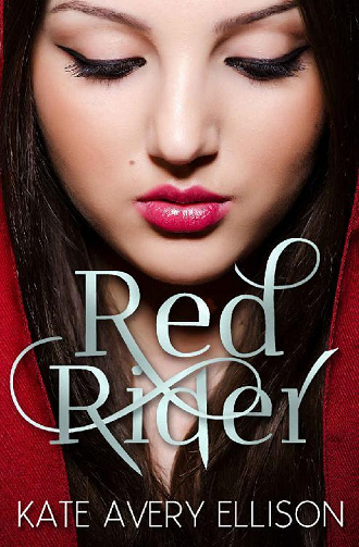 Red Rider, Tome 1 - Kate Avery Ellison (2022)