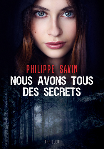 Nous avons tous des secrets - Philippe Savin (2022)