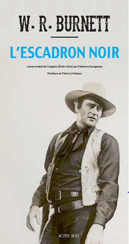 L'escadron noir : Une Iliade au Kansas - William R. Burnett (2022)