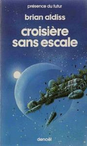 Croisière sans escale - BRIAN ALDISS
