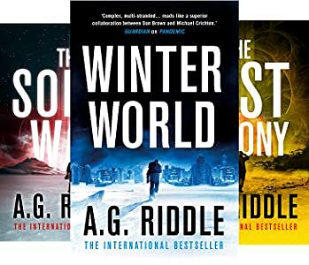 Winter World Intégrale (L'Hiver du monde + La Guerre solaire + La Colonie perdue) - A.G. Riddle