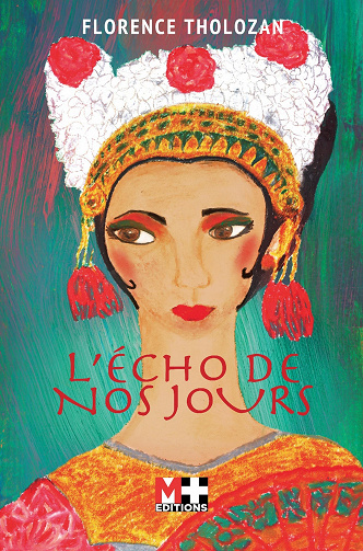 L'écho de nos jours - Florence Tholozan (Rentrée Littérature 2022)
