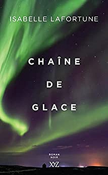 Chaîne de glace - Isabelle Lafortune (2022)