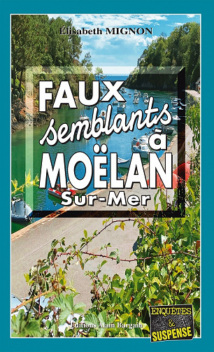 Faux-Semblants à Moëlan-sur-Mer - Elisabeth Mignon (2022)