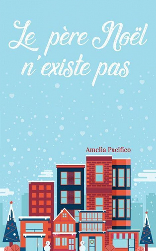 Le père Noël n'existe pas - Amelia Pacifico (2022)