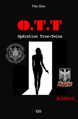 Opération True-Twins : O.T.T - Tito Giro (2022)