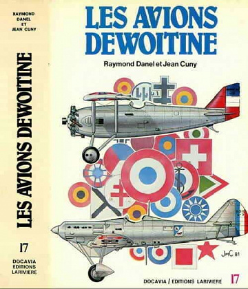 Aviation - Collection Docavia n°17 Les avions Dewoitine  - Raymond Danel et Jean Cuny