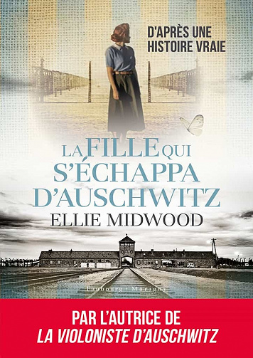 La fille qui s’échappa d’Auschwitz - Ellie Midwood (2022)