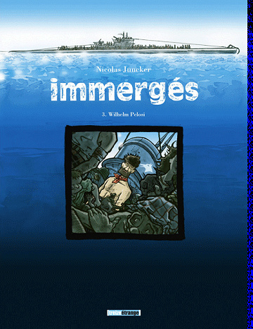 Immergés - Tomes 01 à 03