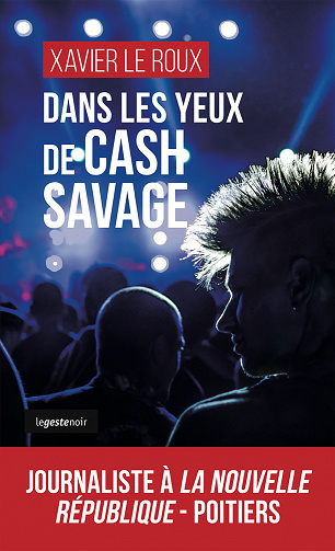 Dans les yeux de Cash Savage - Xavier Le Roux (2022)
