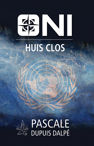 ONI : Huis Clos - Pascale Dupuis Dalpé (2022)