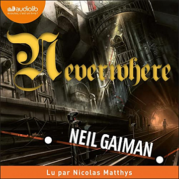 Neil Gaiman - Neverwhere [2022]