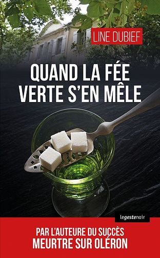 Quand la fée verte s'en mêle - Line Dubief (2022)