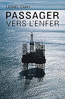 Passager vers l'enfer - Lionel Camy