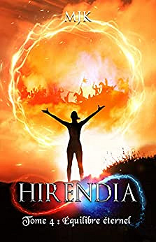 Hirendia T4 : Equilibre éternel - MJK (2022)