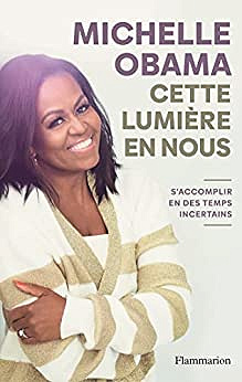 Cette lumière en nous - Michelle Obama