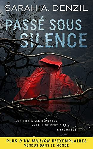 Passé sous silence - Sarah A. Denzil (2022)