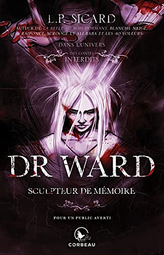 Dans l'univers des contes interdits - Dr Ward - (2022)