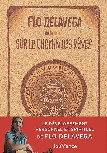 Sur le chemin des rêves - Flo Delavega (2022)