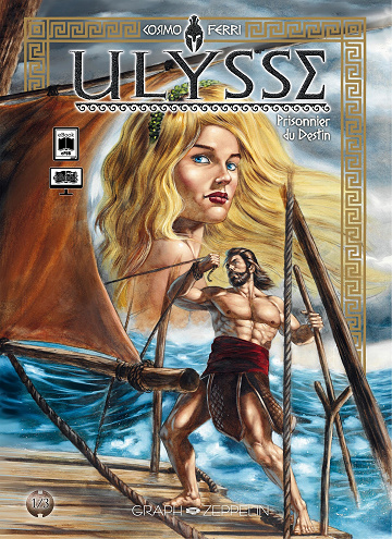 Ulysse (Ferri) (Graph Zeppelin) - Tome 01 - Prisonnier du Destin (2022)