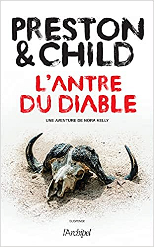 Nora Kelly T3 : L'antre du diable - Lincoln Child, Douglas Preston (2022)
