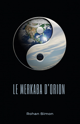 Le Merkaba d'Orion - Rohan Simon (2022)