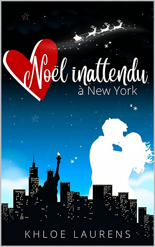 Noël inattendu à New York - Khloe Laurens (2022)