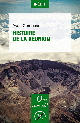 Histoire de La Réunion - Yvan Combeau (2022)