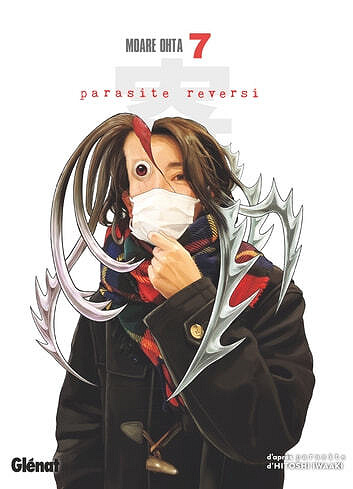 Parasite Reversi - Tome 07
