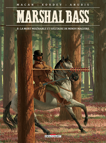 Marshal Bass - Tome 8 - La mort misérable et solitaire de Mindy Maguire (2022)